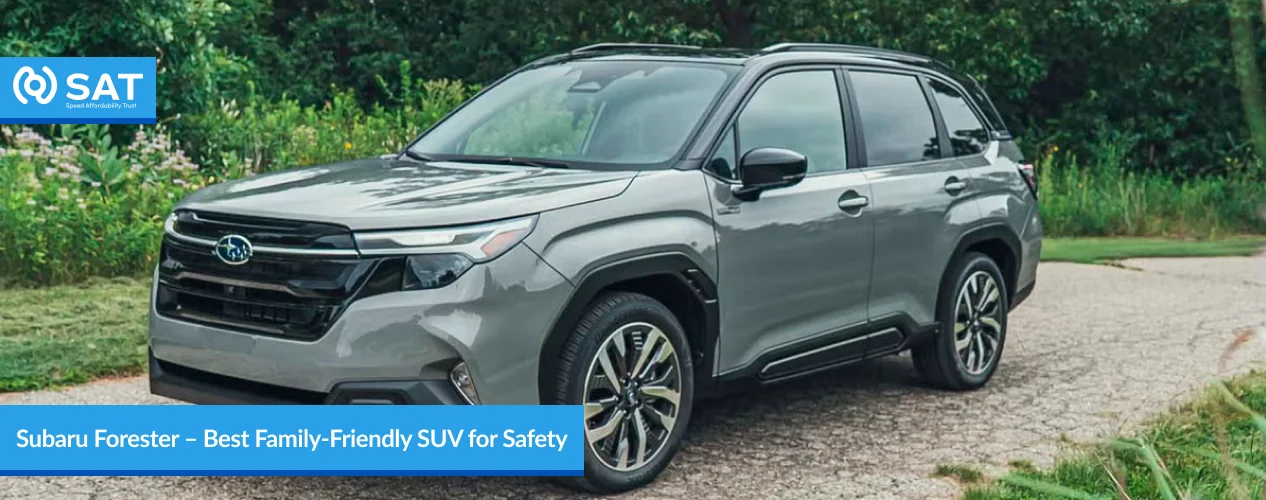 Subaru Forester – Best Family-Friendly SUV for Safety
